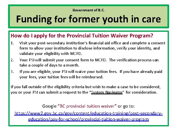 Government of B. C. Funding former youth in care How do I apply for