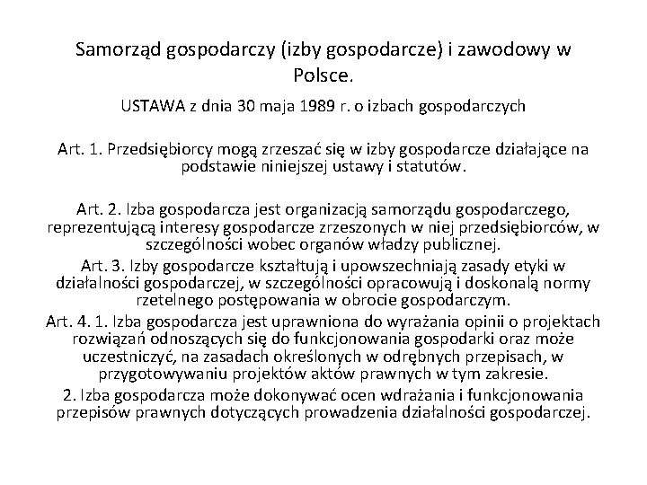 Samorząd gospodarczy (izby gospodarcze) i zawodowy w Polsce. USTAWA z dnia 30 maja 1989
