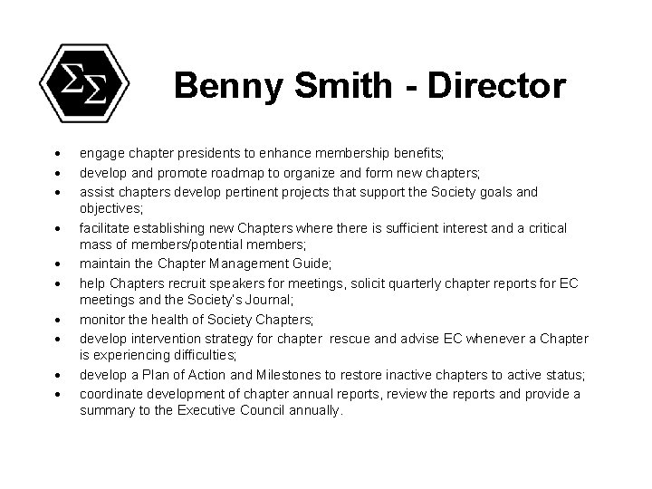 Benny Smith - Director · · · · · engage chapter presidents to enhance