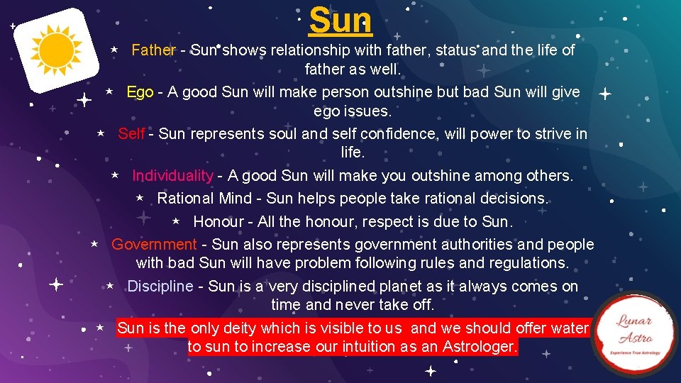 Sun ⋆ Father - Sun shows relationship with father, status and the life of