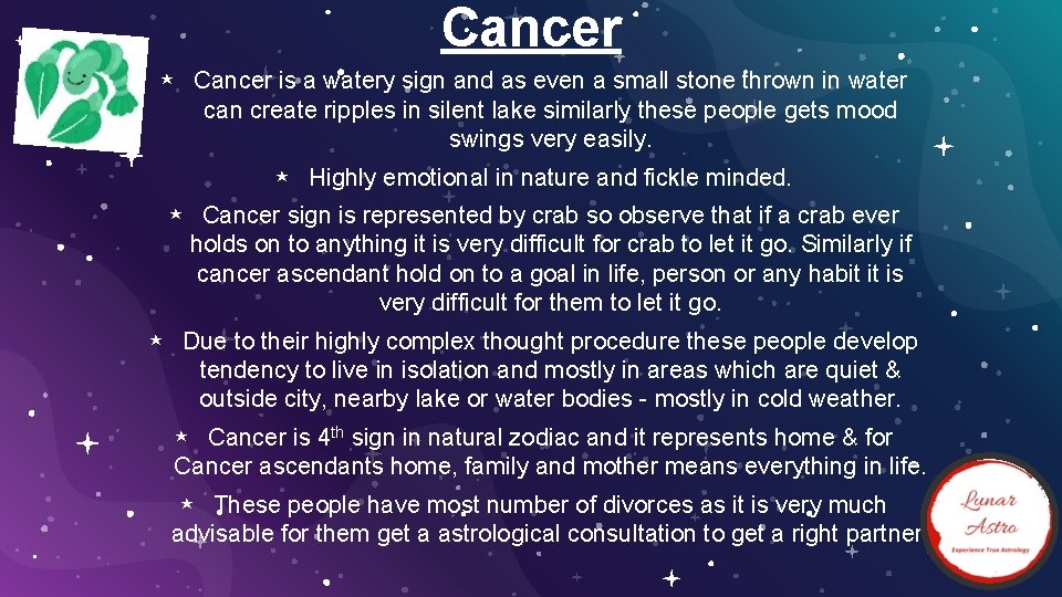 Cancer ⋆ Cancer is a watery sign and as even a small stone thrown