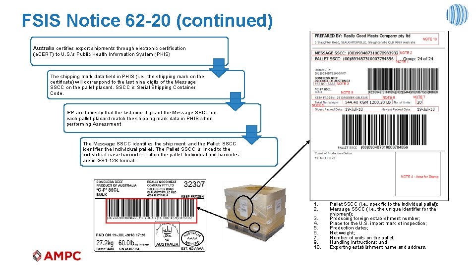 FSIS Notice 62 -20 (continued) Australia certifies export shipments through electronic certification (e. CERT)