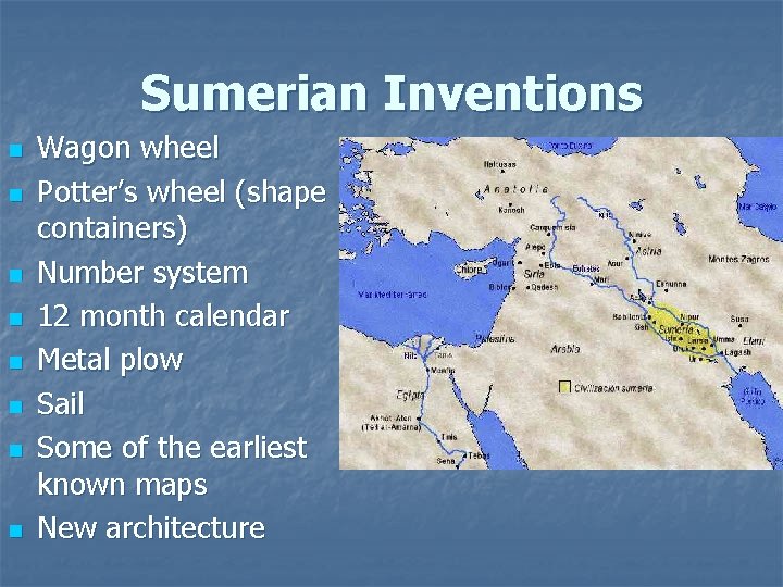 Sumerian Inventions n n n n Wagon wheel Potter’s wheel (shape containers) Number system