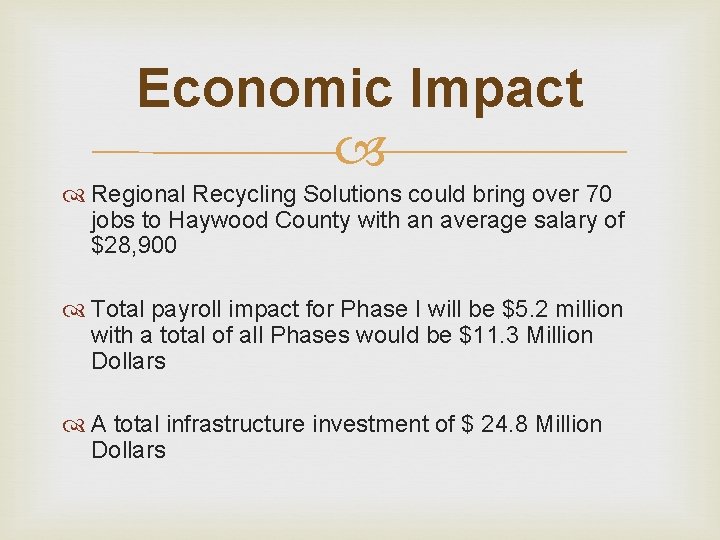 Economic Impact Regional Recycling Solutions could bring over 70 jobs to Haywood County with