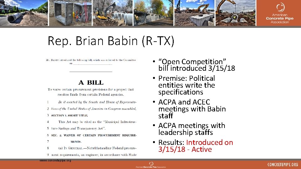 Rep. Brian Babin (R-TX) • “Open Competition” bill introduced 3/15/18 • Premise: Political entities