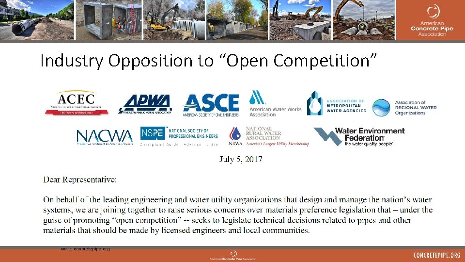 Industry Opposition to “Open Competition” www. concretepipe. org 