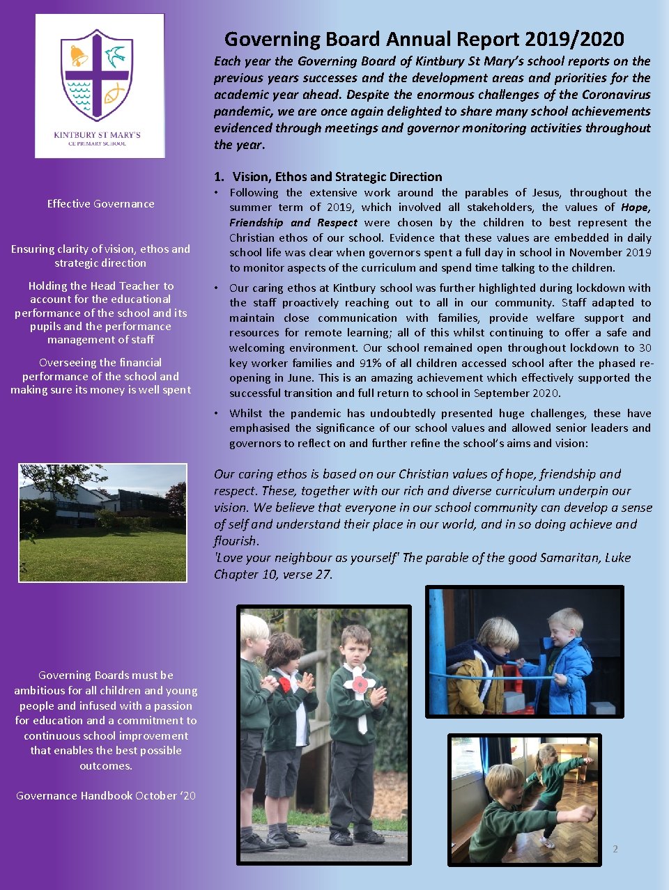 Governing Board Annual Report 2019/2020 Each year the Governing Board of Kintbury St Mary’s