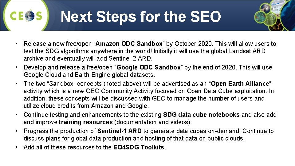 Next Steps for the SEO • • • Release a new free/open “Amazon ODC