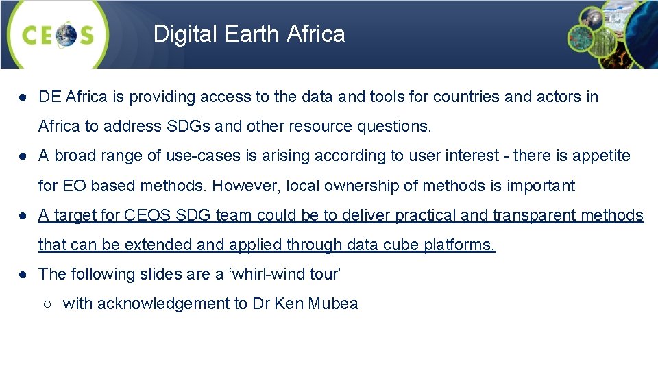 Digital Earth Africa ● DE Africa is providing access to the data and tools