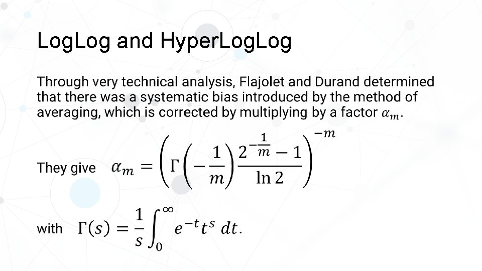 Log. Log and Hyper. Log • 
