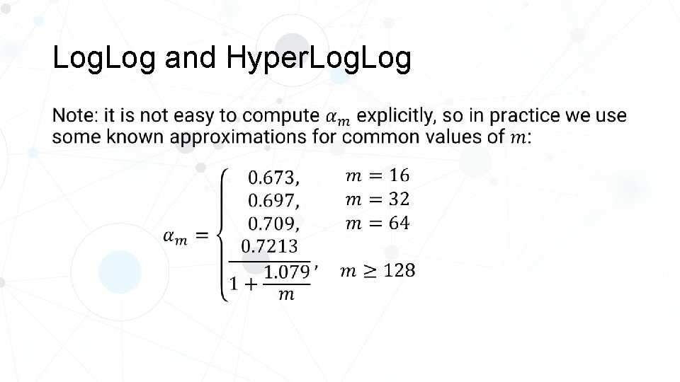 Log. Log and Hyper. Log • 