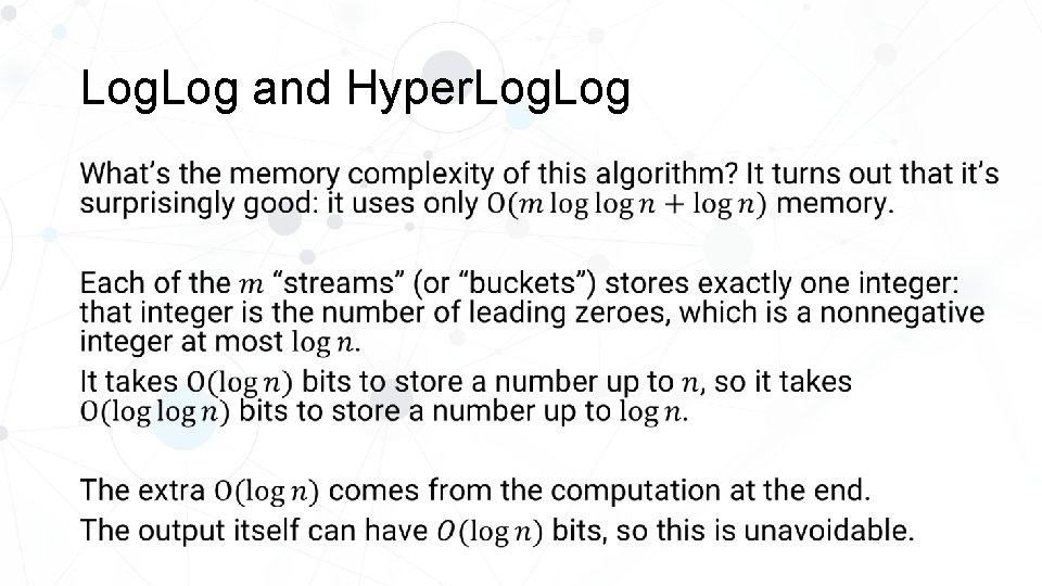 Log. Log and Hyper. Log • 