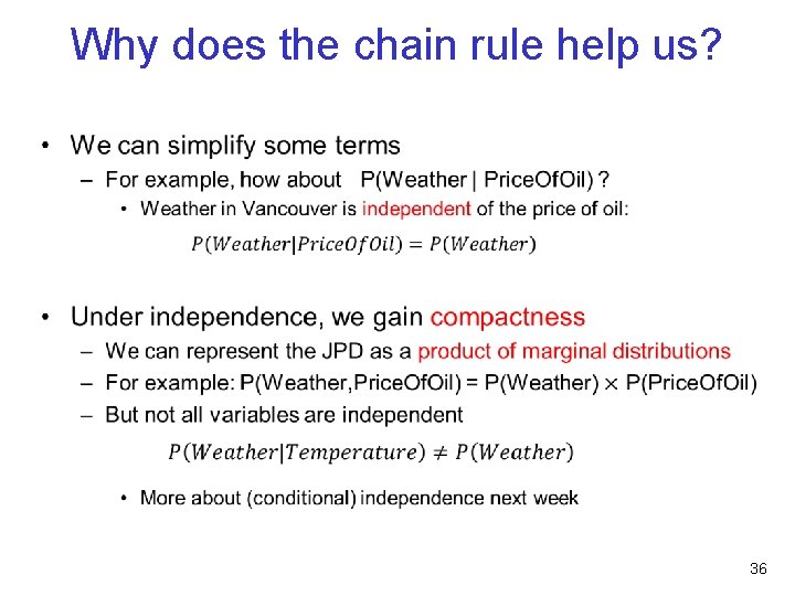 Why does the chain rule help us? • 36 