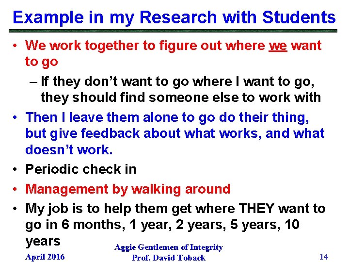 Example in my Research with Students • We work together to figure out where