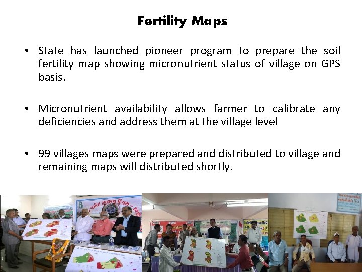 Fertility Maps • State has launched pioneer program to prepare the soil fertility map