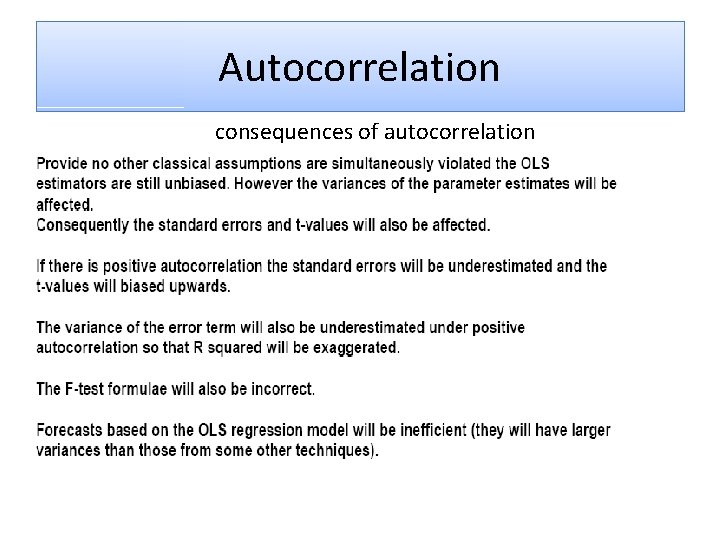 Autocorrelation consequences of autocorrelation 