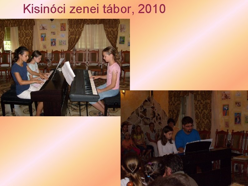 Kisinóci zenei tábor, 2010 