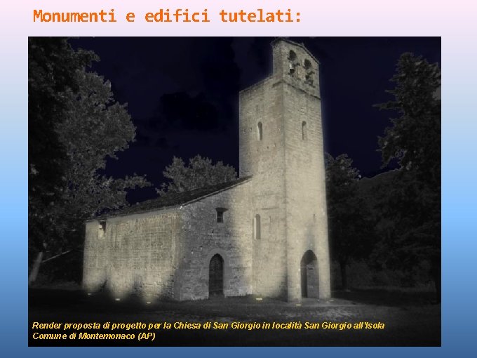 Monumenti e edifici tutelati: Render proposta di progetto per la Chiesa di San Giorgio