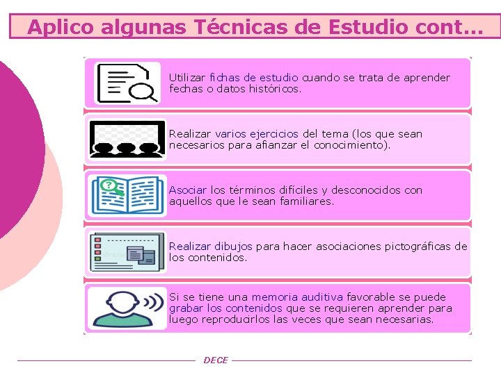 Aplico algunas Técnicas de Estudio cont… Utilizar fichas de estudio cuando se trata de