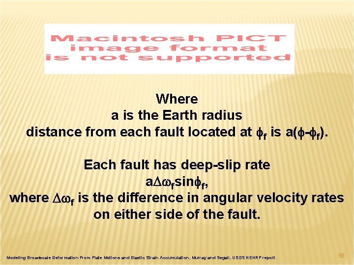 Where a is the Earth radius distance from each fault located at ff is