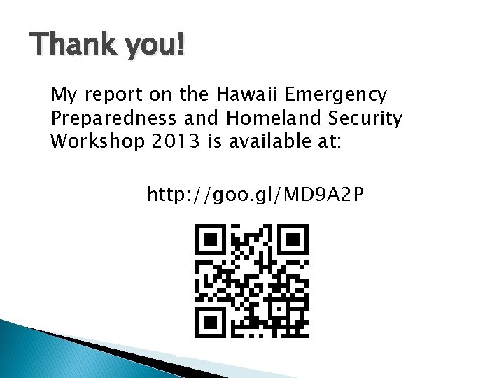 Thank you! My report on the Hawaii Emergency Preparedness and Homeland Security Workshop 2013
