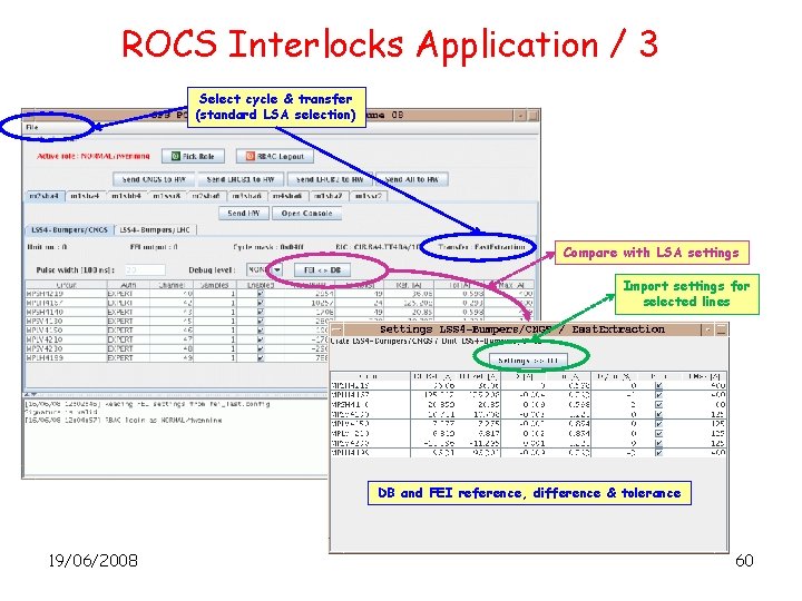 ROCS Interlocks Application / 3 Select cycle & transfer (standard LSA selection) Compare with