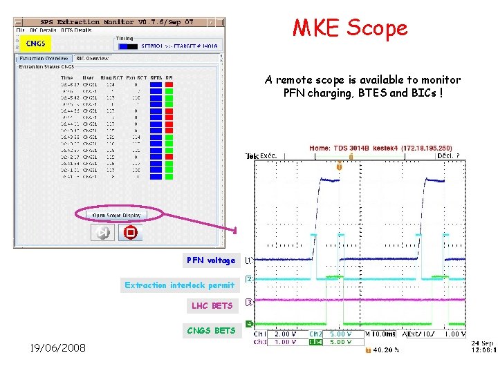 MKE Scope A remote scope is available to monitor PFN charging, BTES and BICs