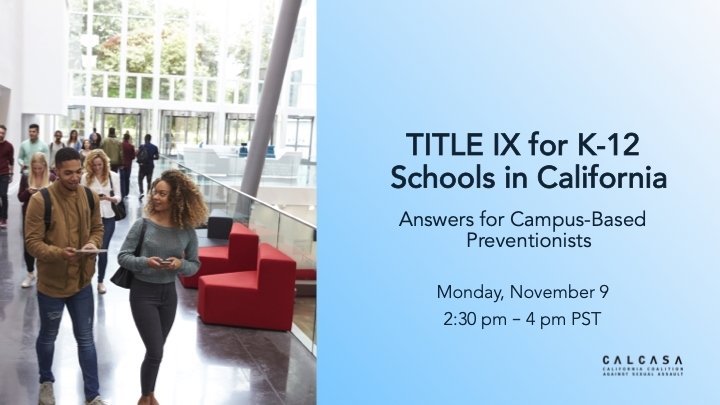 Title IX for K-12 Schools in California: Answers for Campus-based Preventionists 