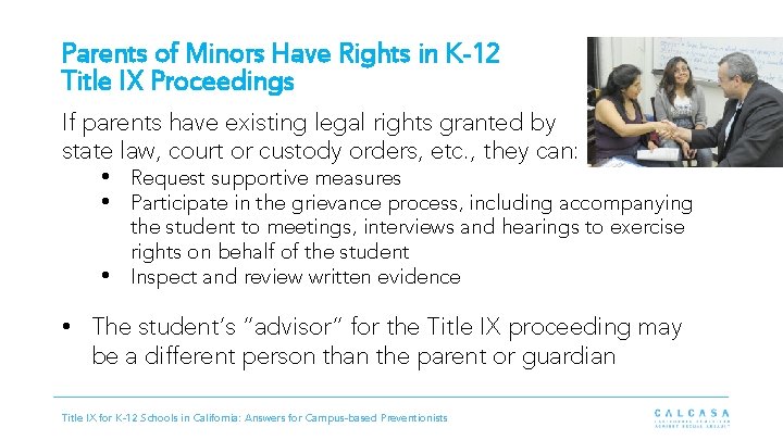 Parents of Minors Have Rights in K-12 Title IX Proceedings If parents have existing