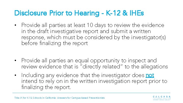 Disclosure Prior to Hearing - K-12 & IHEs • Provide all parties at least