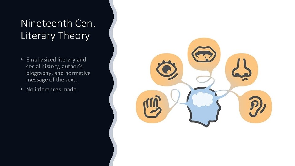 Nineteenth Cen. Literary Theory • Emphasized literary and social history, author’s biography, and normative