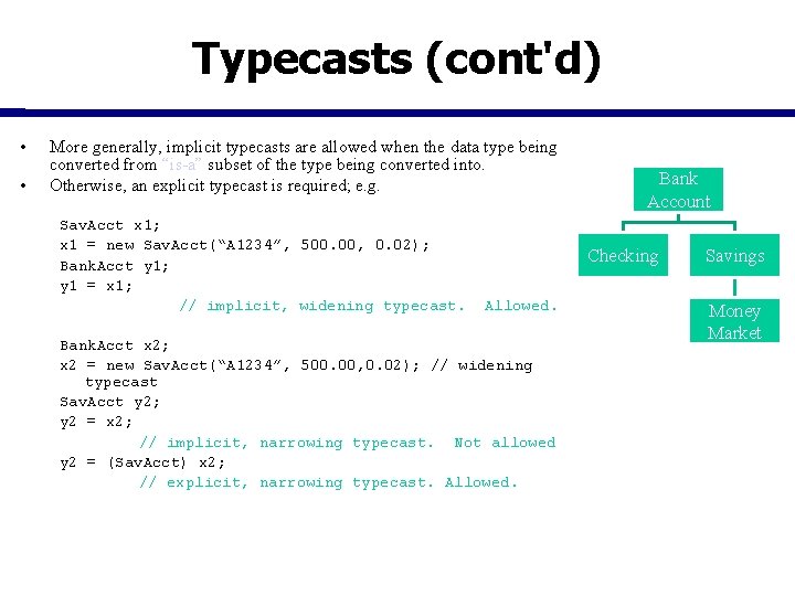Typecasts (cont'd) • • More generally, implicit typecasts are allowed when the data type Typecasts (cont'd) • • More generally, implicit typecasts are allowed when the data type