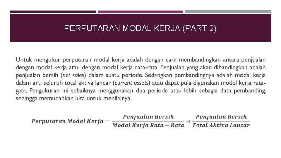 PERPUTARAN MODAL KERJA (PART 2) 