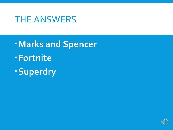 THE ANSWERS Marks and Spencer Fortnite Superdry 