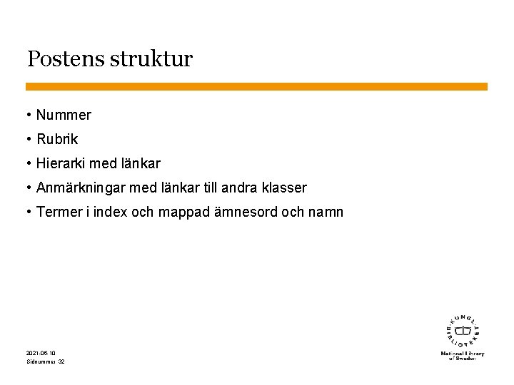 Postens struktur • Nummer • Rubrik • Hierarki med länkar • Anmärkningar med länkar