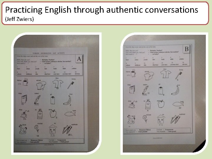 Practicing English through authentic conversations (Jeff Zwiers) 