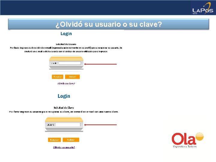 ¿Olvidó su usuario o su clave? 