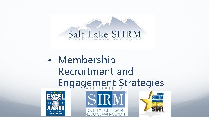  • Membership Recruitment and Engagement Strategies 