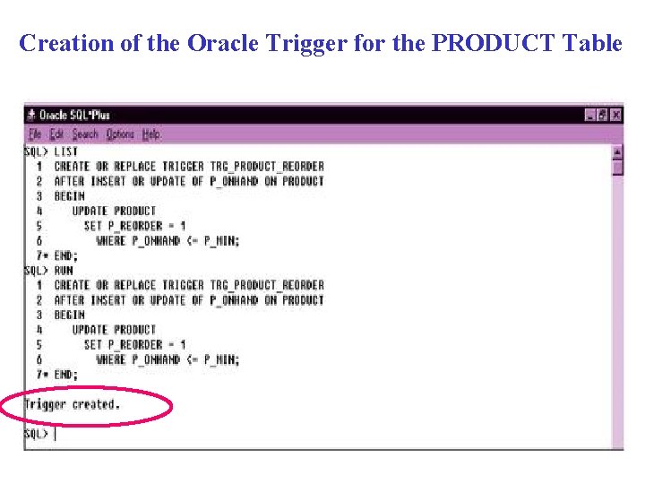 Creation of the Oracle Trigger for the PRODUCT Table 