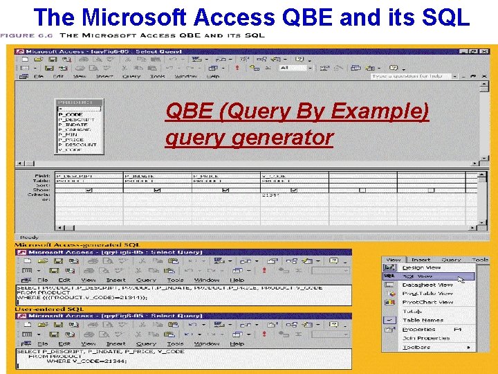 The Microsoft Access QBE and its SQL QBE (Query By Example) query generator 