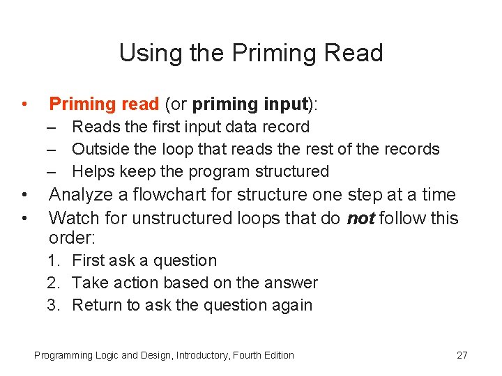 Using the Priming Read • Priming read (or priming input): – Reads the first Using the Priming Read • Priming read (or priming input): – Reads the first