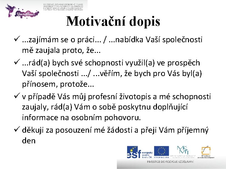 Motivační dopis ü. . . zajímám se o práci. . . /. . .