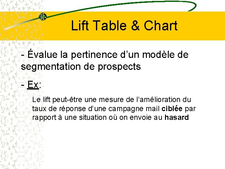Lift Table & Chart - Évalue la pertinence d’un modèle de segmentation de prospects