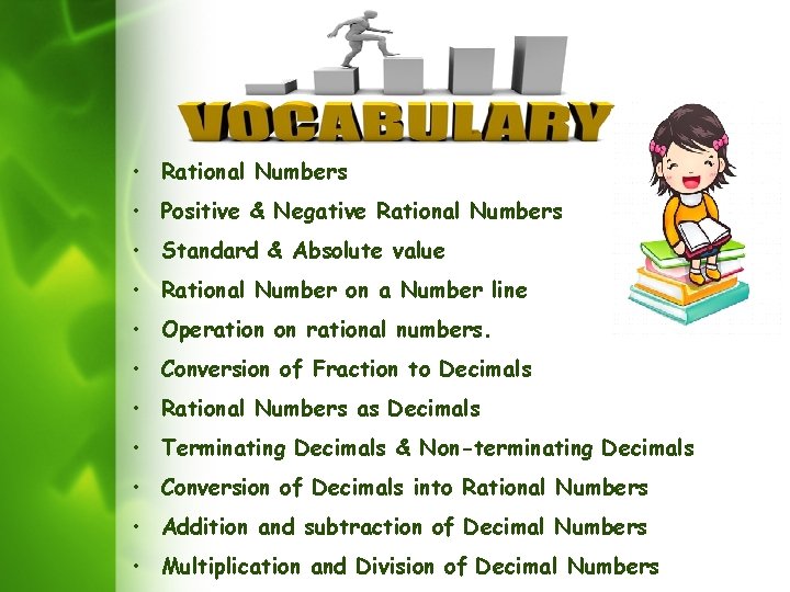  • Rational Numbers • Positive & Negative Rational Numbers • Standard & Absolute