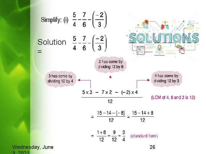 Solution = Wednesday, June 26 