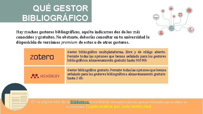 QUÉ GESTOR BIBLIOGRÁFICO UTILIZO Hay muchos gestores bibliográficos, aquí te indicamos de los más