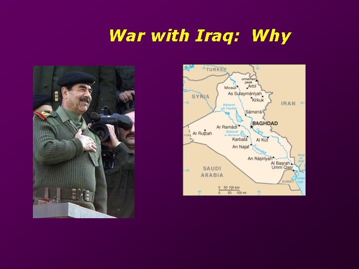 War with Iraq: Why 