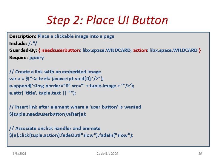 Step 2: Place UI Button Description: Place a clickable image into a page Include: