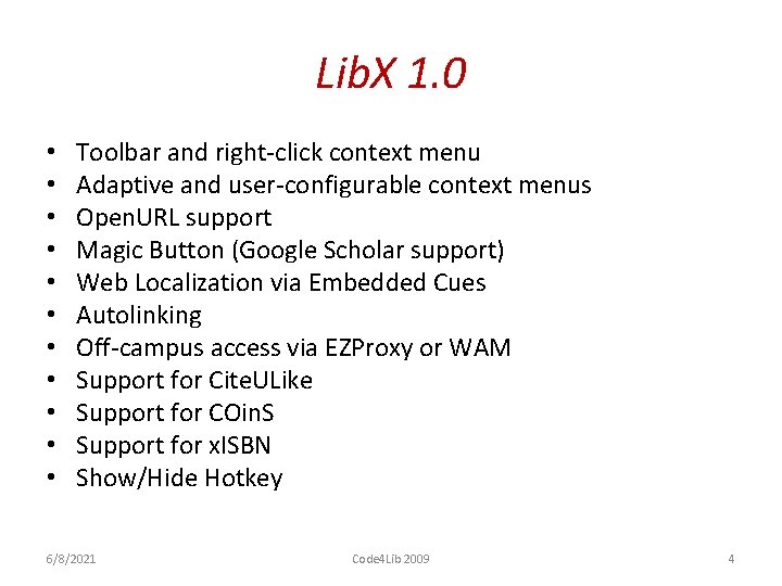 Lib. X 1. 0 • • • Toolbar and right-click context menu Adaptive and