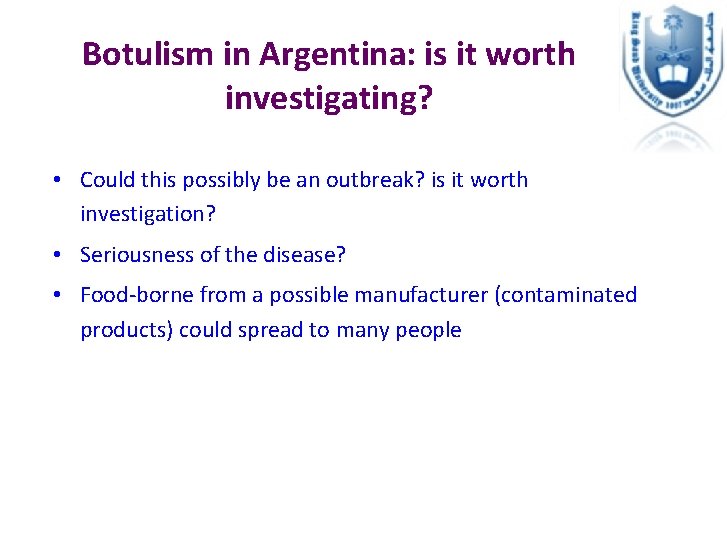 Botulism in Argentina: is it worth investigating? • Could this possibly be an outbreak?